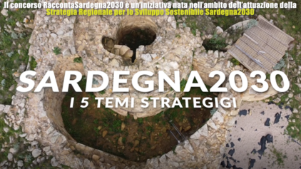  Racconta Sardegna 2030 - Il futuro inizia ora 