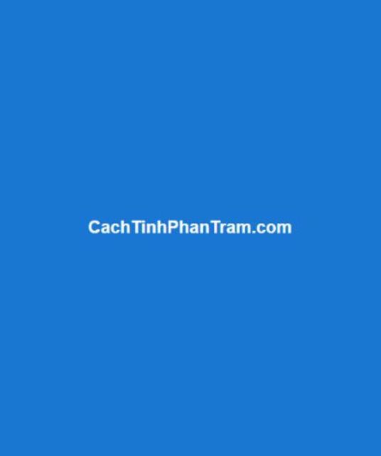 avatar Cách Tính Phần Trăm