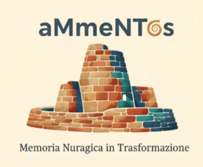 AMmeNTos: Memoria Nuragica in Trasformazione