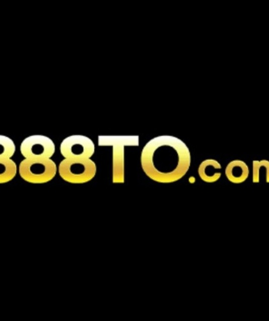 avatar 888TO Nhà Cái Uy Tín Hàng Đầu Châu Á
